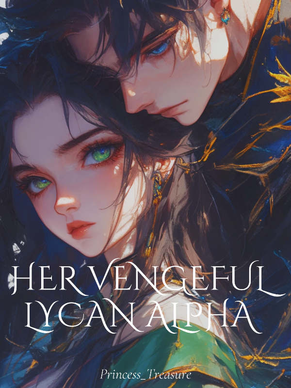Her Vengeful Lycan Alpha Book