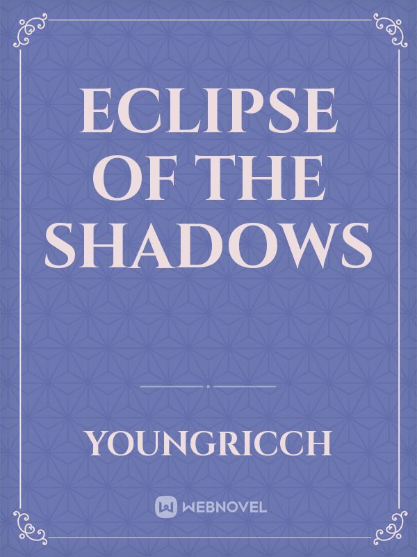 Eclipse of the Shadows Book