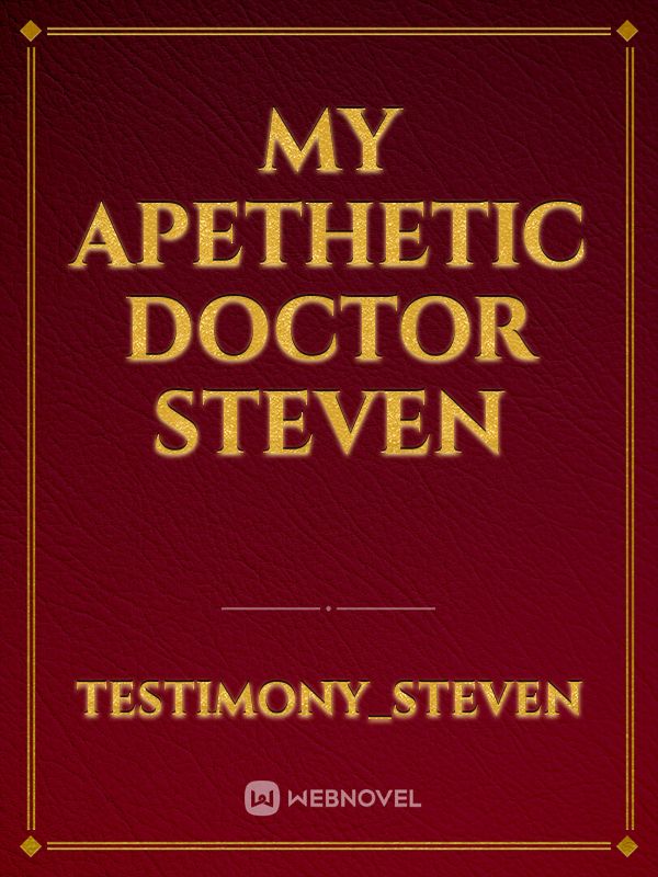 My apethetic doctor Steven Book