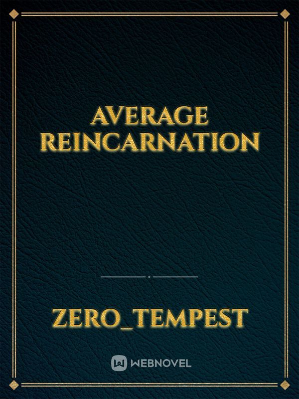 Average reincarnation
