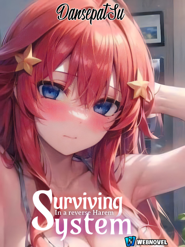 Surviving In A Reverse Harem With A System Book