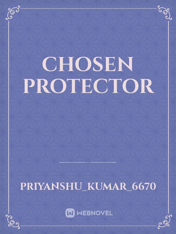 Chosen Protector