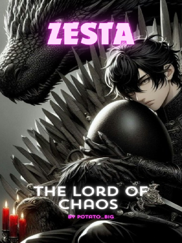 PROJECT ZESTA : THE LORD OF CHAOS