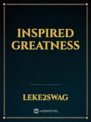 INSPIRED GREATNESS Book