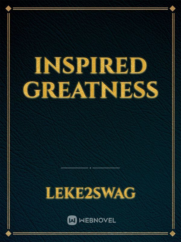 INSPIRED GREATNESS Book