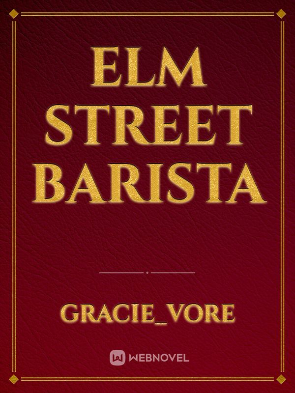 Elm street barista