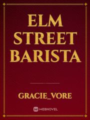 Elm street barista Book