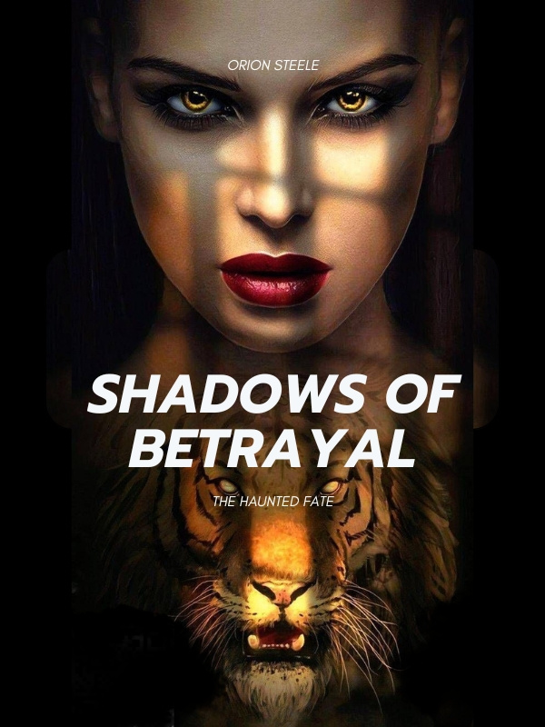 SHADOWS OF BETRAYAL: The Haunted Fate Book