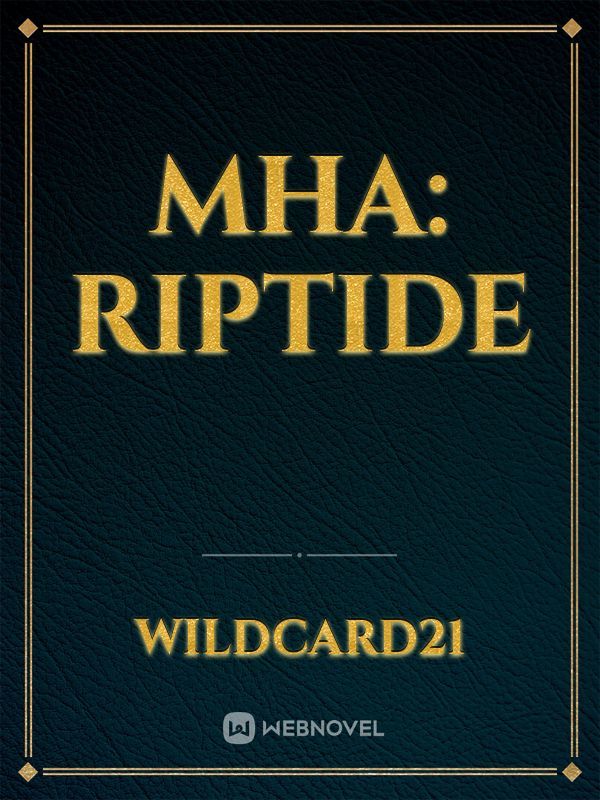 MHA: Riptide Book