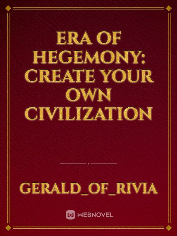 Era of Hegemony: Create Your Own Civilization Book