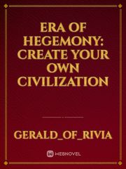 Era of Hegemony: Create Your Own Civilization Book
