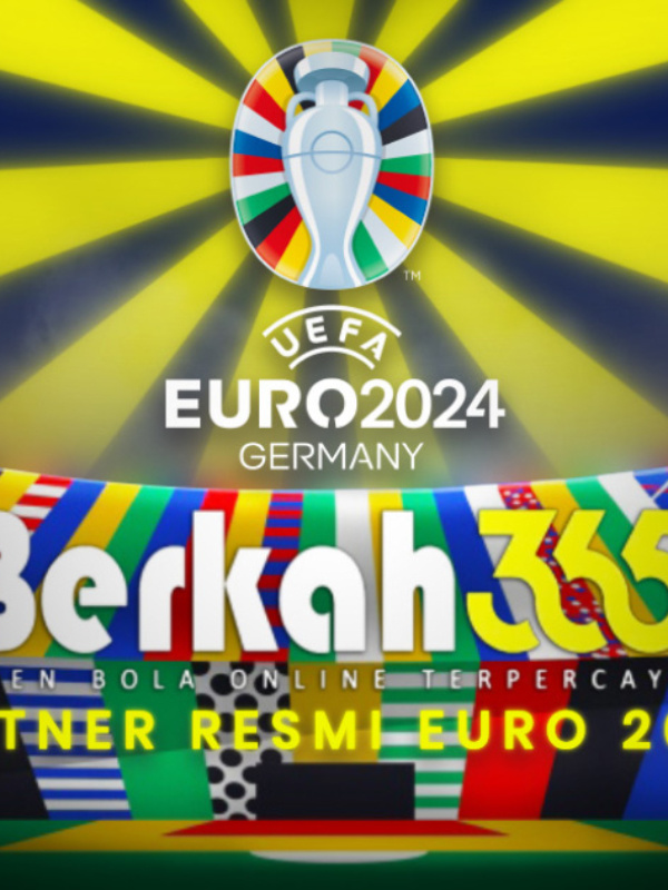 BERKAH365 AGEN BOLA EURO 2024