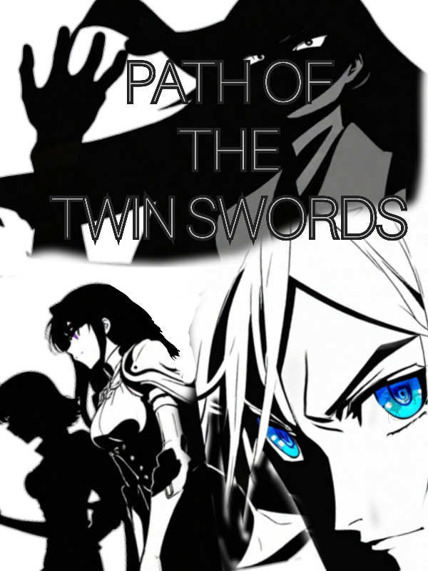 Path of the
 Twin Swords