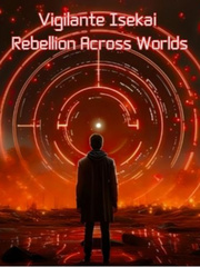 Vigilante Isekai: Rebellion Across Worlds Book