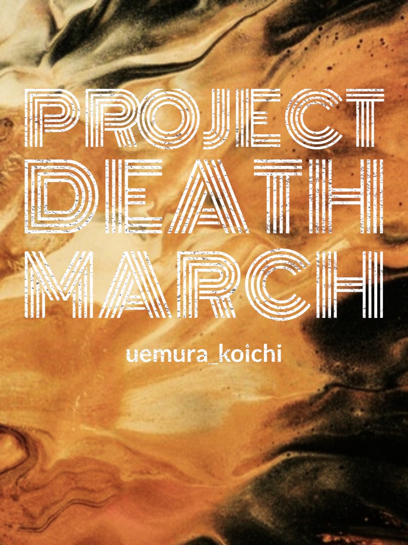 Project Death March