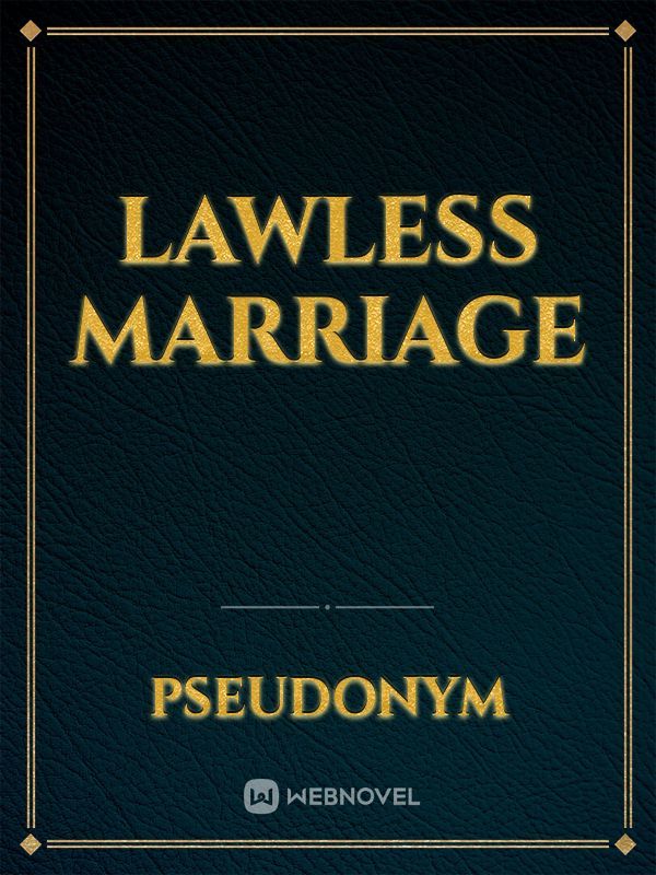 Lawless Marriage