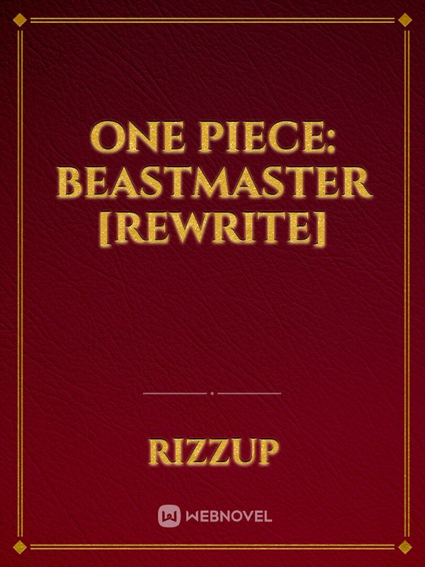 One Piece: Beastmaster [Rewrite]