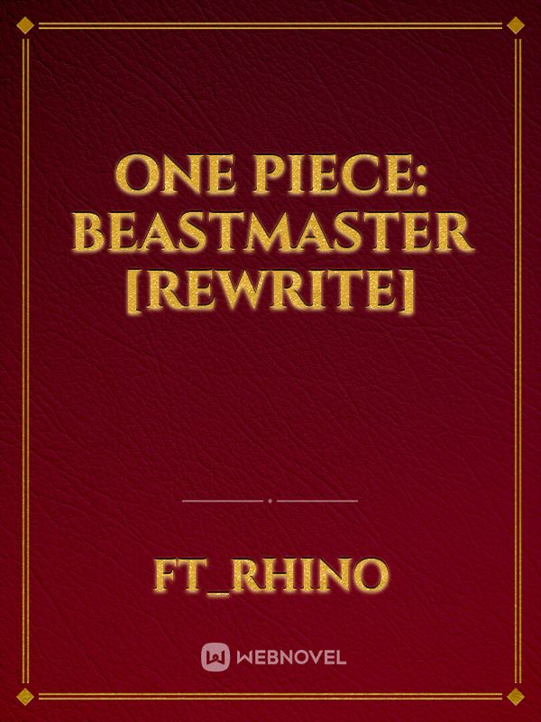 One Piece: Beastmaster [Rewrite] Book