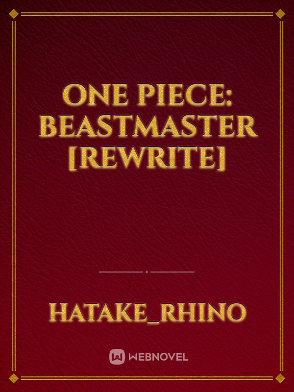 One Piece: Beastmaster [Rewrite]