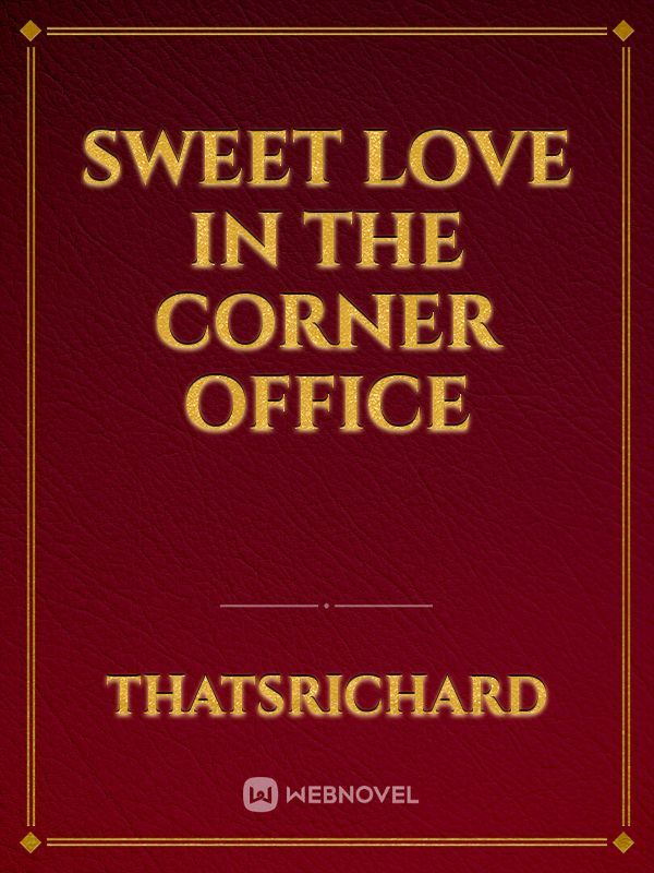 Sweet love in the corner office