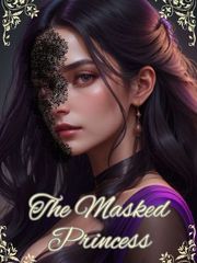 The Masked Princess (Behind the Mask) Book