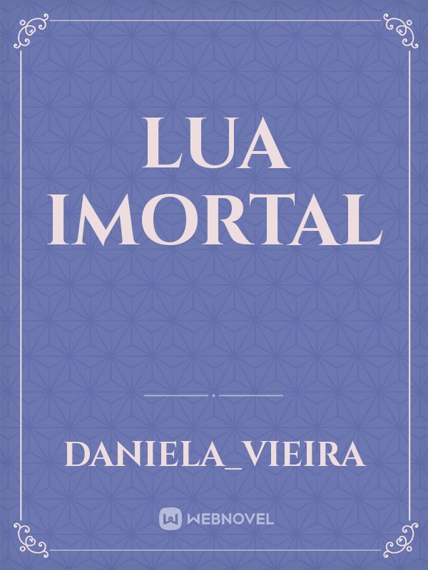 Lua Imortal Book