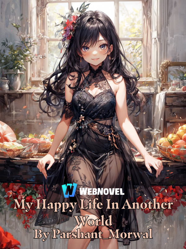 My Happy Life In Another World