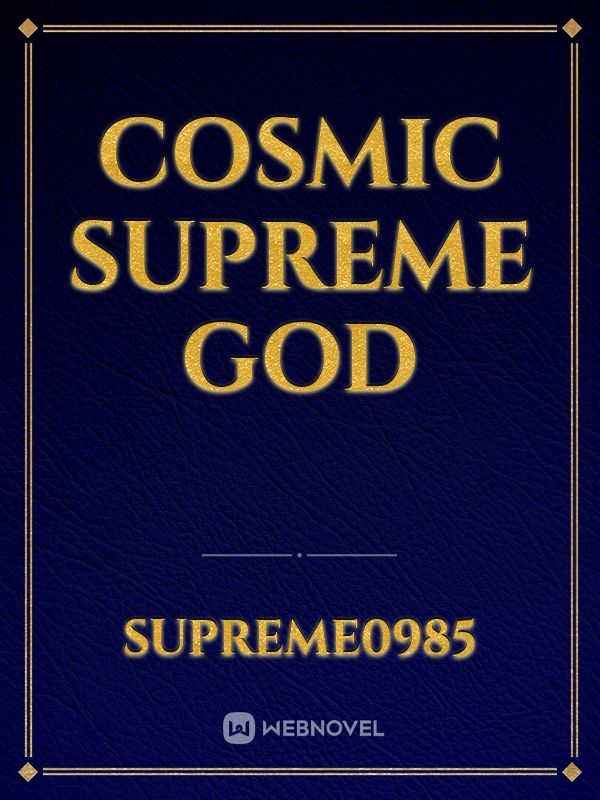 Cosmic Supreme god