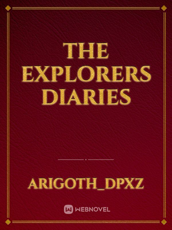 The Explorers Diaries