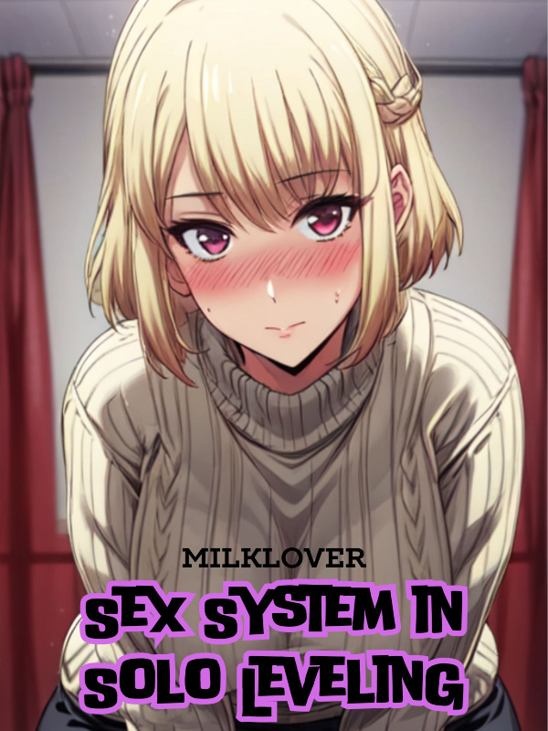 Sex System in Solo Leveling Book