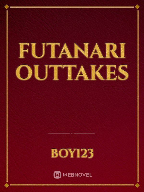 Futanari outtakes