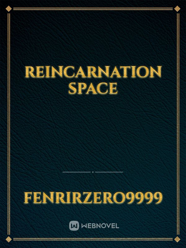 reincarnation space Book