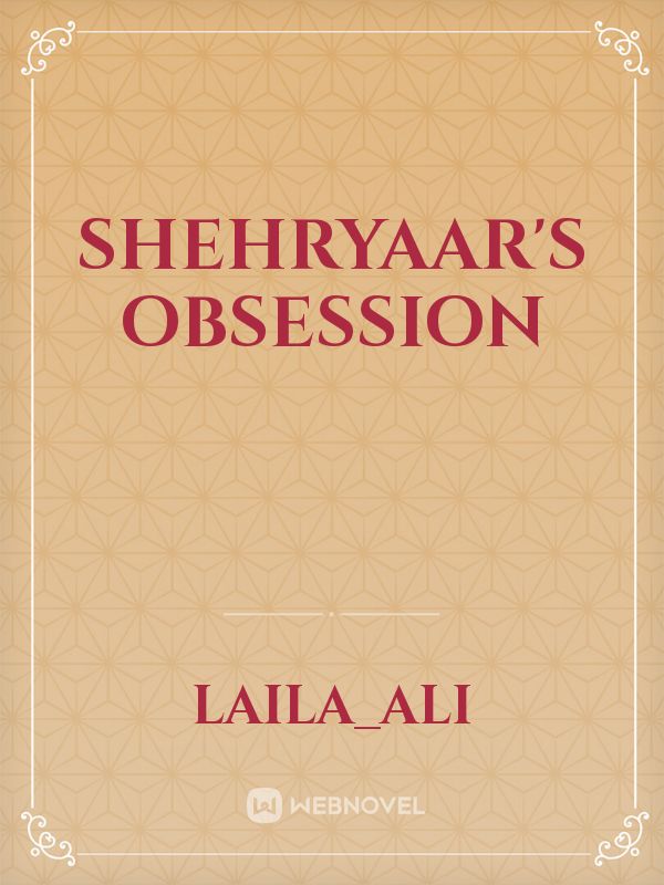 Shehryaar's Obsession Book