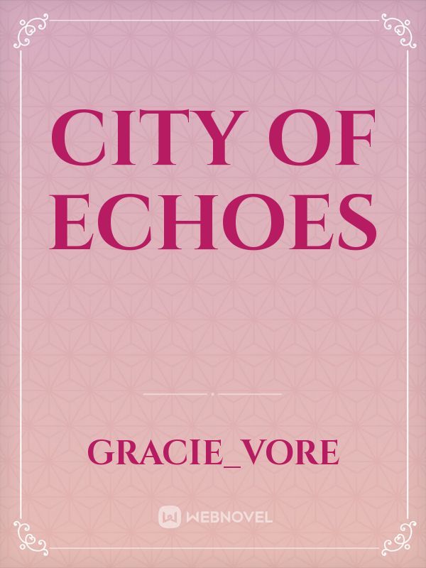 City Of Echoes
