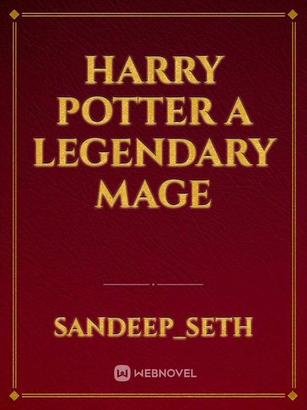 Harry Potter A Legendary Mage Book