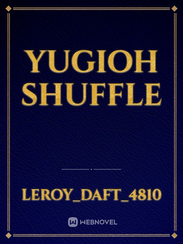 YUGIOH Shuffle
