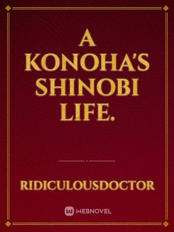 A Konoha's Shinobi Life. Book