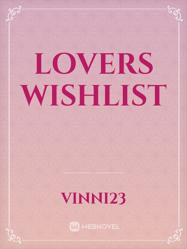 Lovers Wishlist
