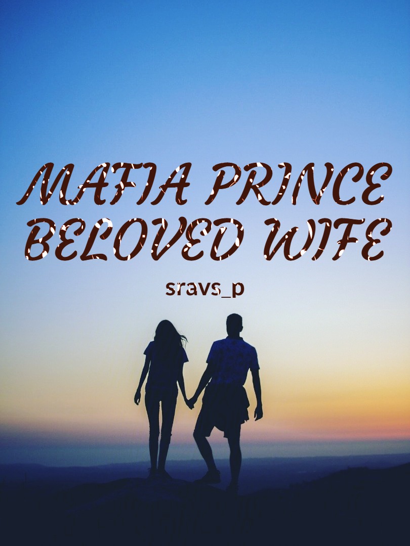 Mafia Prince beloved wife