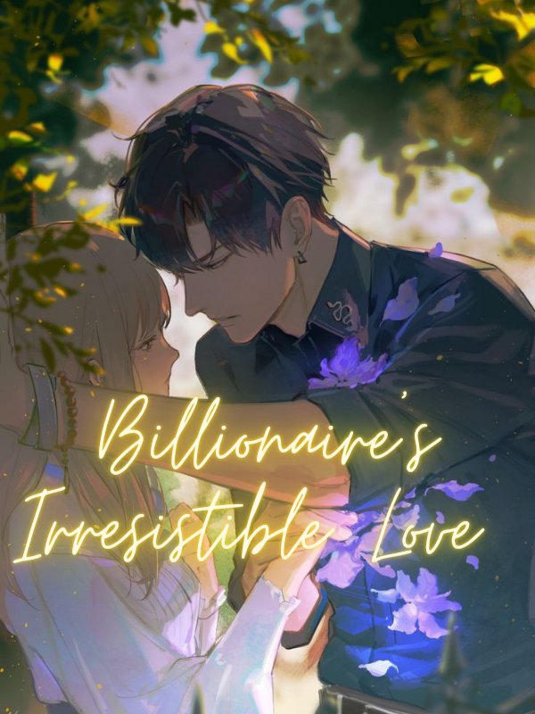 Billionaire's Irresistible Love Book