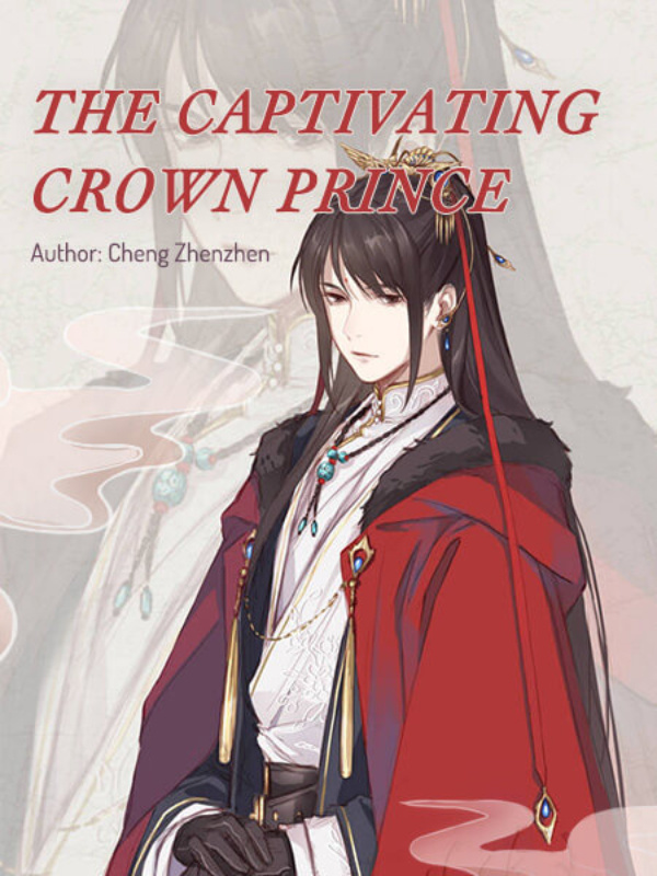 THE CAPTIVATING CROWN PRINCE