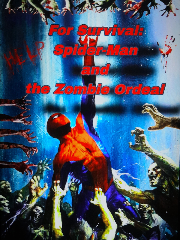 For Survival: Spider-Man and the Zombie Ordeal