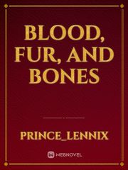 Blood, Fur, and Bones Book