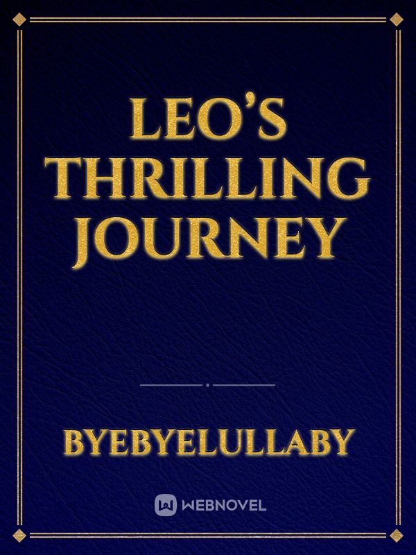 Leo’s thrilling journey Book
