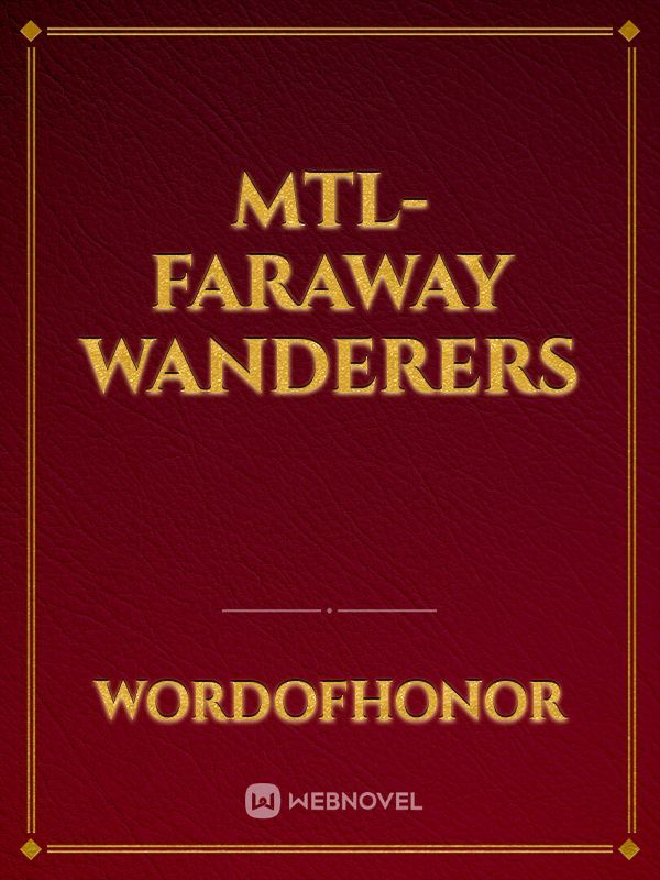 MTL-Faraway Wanderers