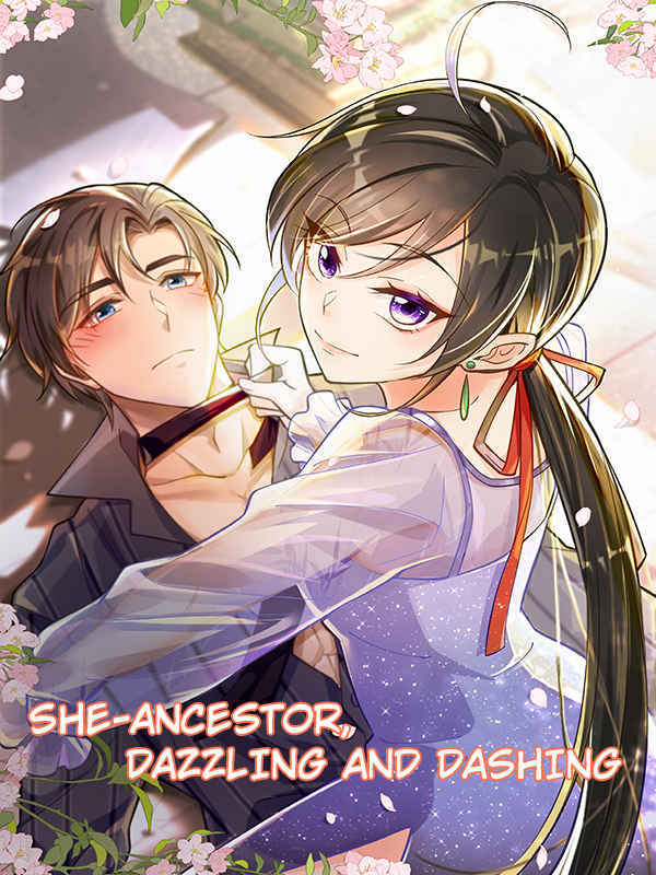 She-Ancestor, Dazzling and Dashing