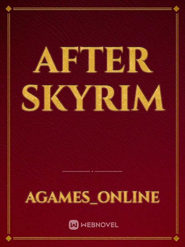 After Skyrim