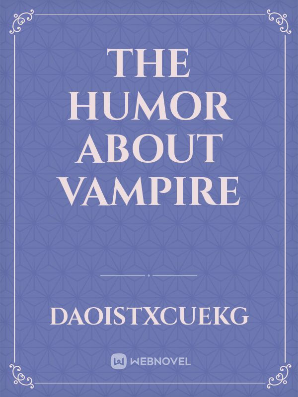 the humor about vampire