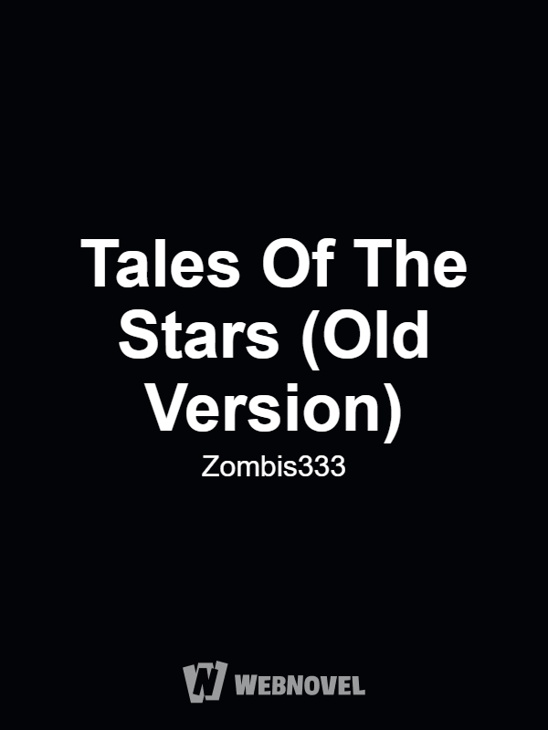 Tales Of The Stars (Old Version)