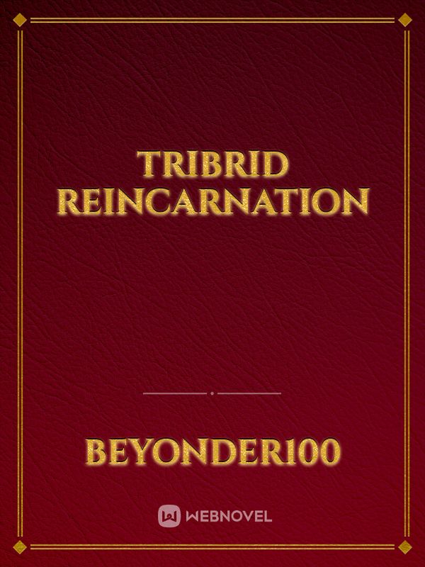 TRIBRID REINCARNATION Book